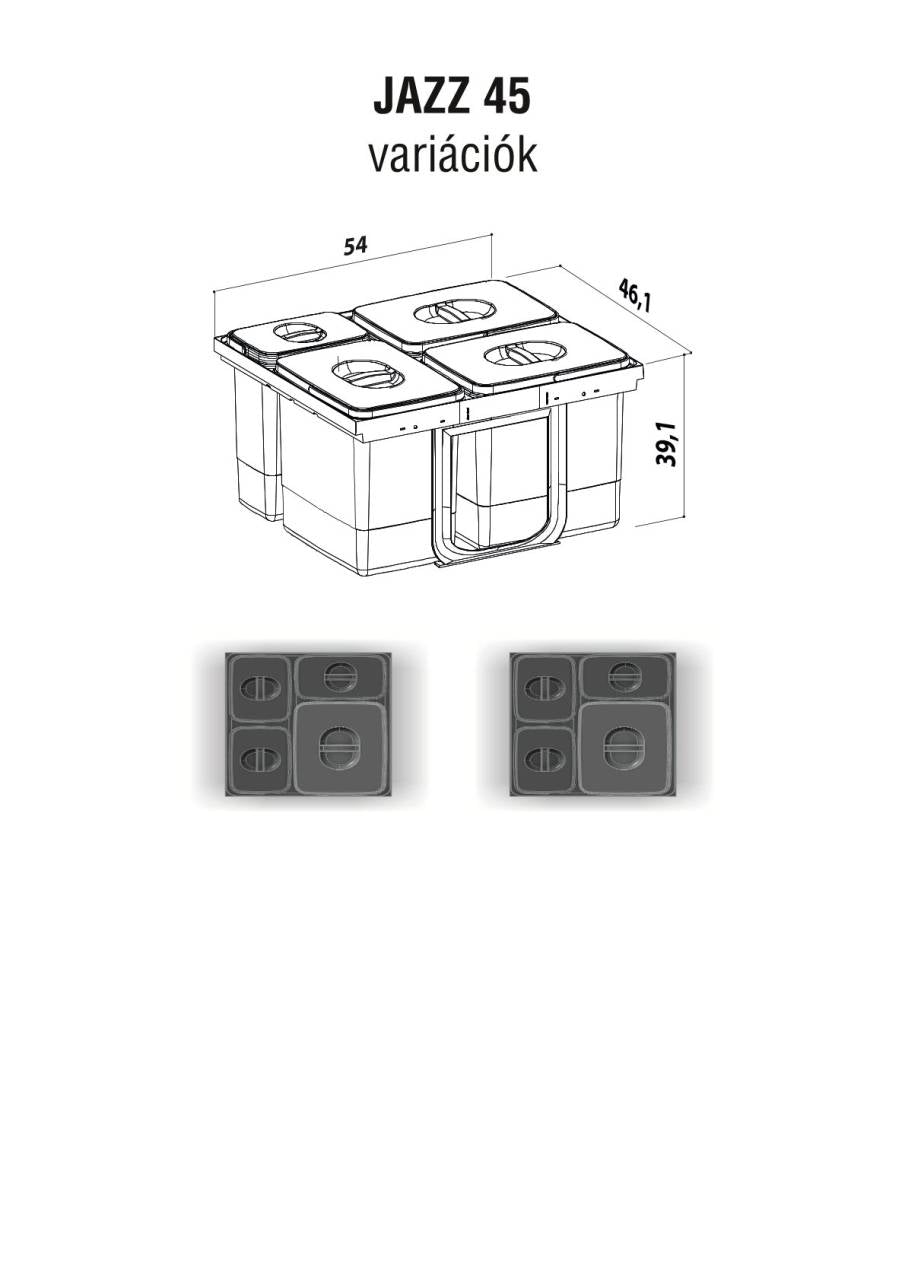 EKOTECH - Beépíthető hulladékgyűjtő JAZZ 45 - 1x15 liter+3x7 liter